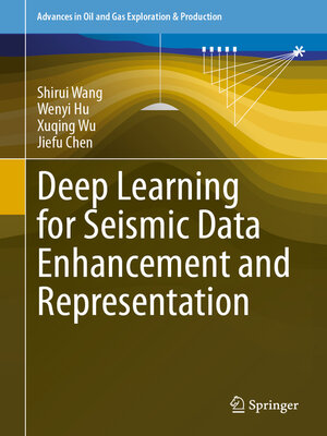 cover image of Deep Learning for Seismic Data Enhancement and Representation